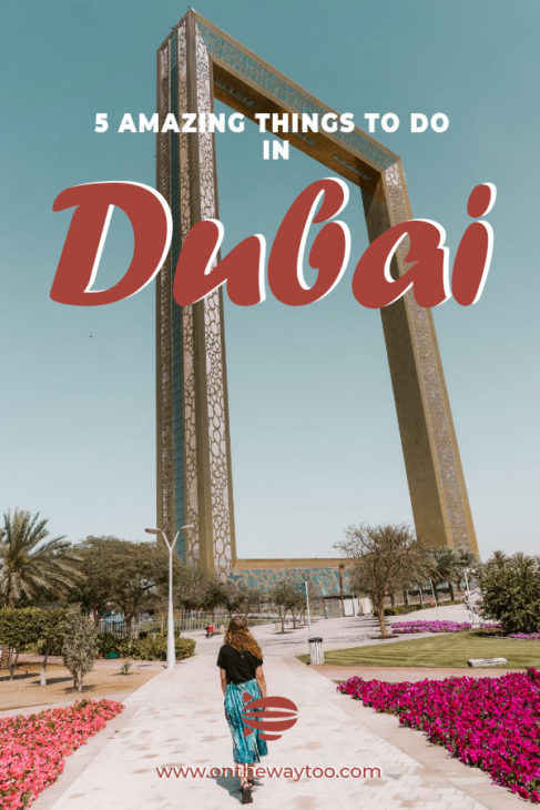 Dubai five things to do